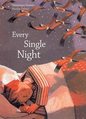 Every Single Night de Dominique Demers