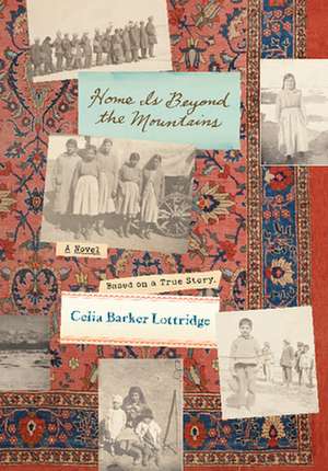 Home Is Beyond the Mountains de Celia Barker Lottridge