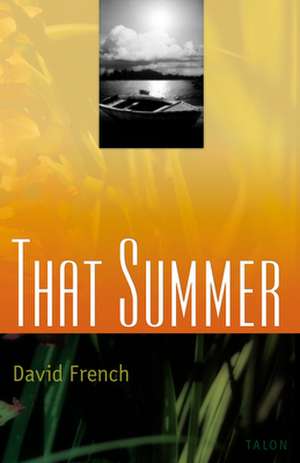 That Summer de David French