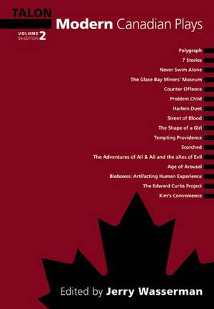 Modern Canadian Plays, Volume 2 de Jerry Wasserman