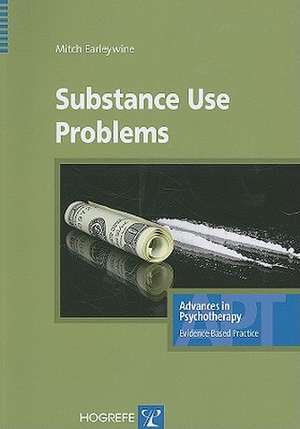 Substance Use Problems de Mitchell Earleywine