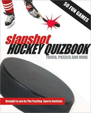 Slapshot Hockey Quizbook de Jesse Paul Ross