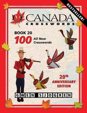 O Canada Crosswords, Book 20 de Gwen Sjogren