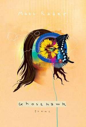 Ghosthawk de Matt Rader