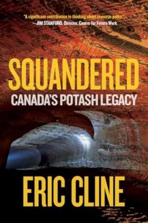 Squandered de Eric Cline