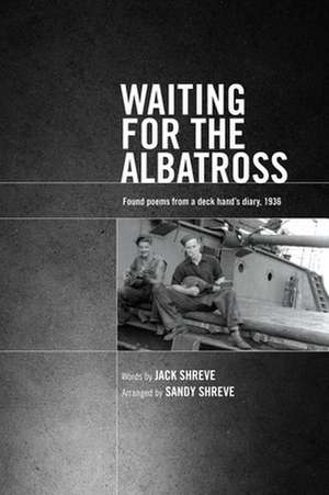 Waiting for the Albatross de Sandy Shreve