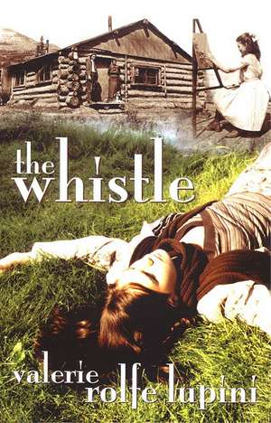 The Whistle de Valerie Rolfe Lupini