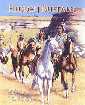 Hidden Buffalo de Rudy Wiebe