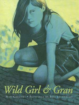 Wild Girl & Gran de Nan Gregory