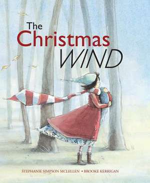 The Christmas Wind de Stephanie Simpson McLellan