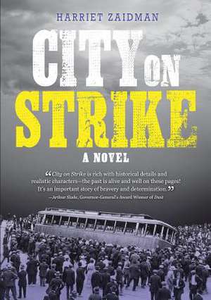 City on Strike de Harriet Zaidman