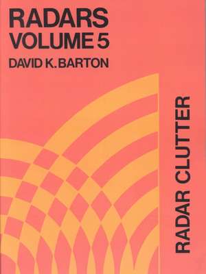 Radar Clutter de David K. Barton