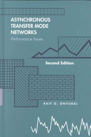 Asynchronous Transfer Mode Networks de Raif O. Onvural