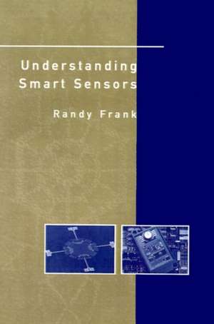 Understanding Smart Sensors de Randy Frank