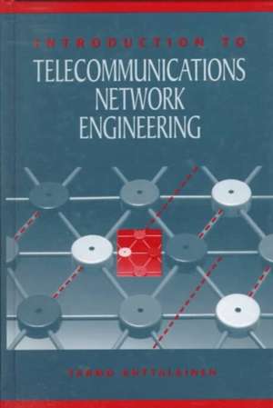 Introduction to Telecommunications Network Engineering de Tarmo Anttalainen