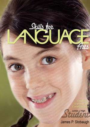 Skills for Language Arts de James Stobaugh