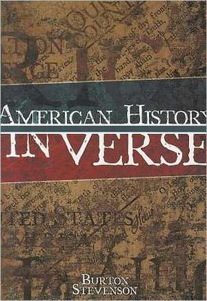 American History in Verse de Burton Egbert Stevenson