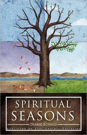 Spiritual Seasons de Debbie Schmid