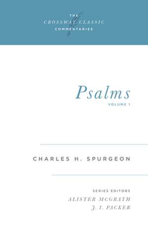 Psalms, Volume 1 de Charles H. Spurgeon