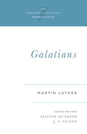 Galatians de Martin Luther