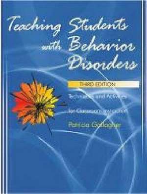 Teaching Students with Behavior Disorders de Patricia A. Gallagher