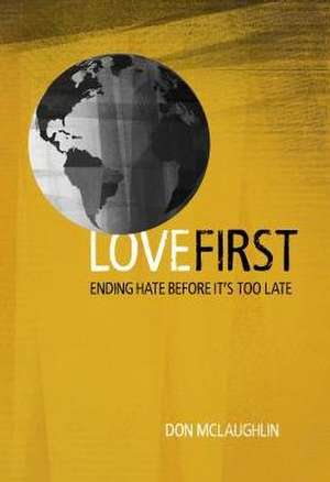 Love First de Don Mclaughlin