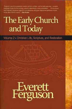 Early Church and Today Volume 2 de Everett Ferguson