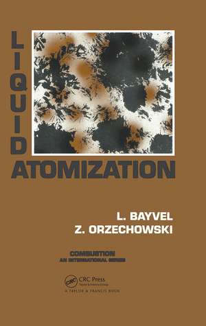 Liquid Atomization de L.P. Bayvel