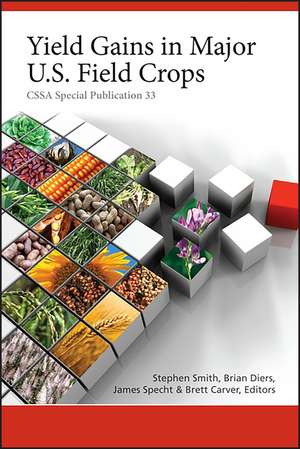 Yield Gains in Major U.S. Field Crops de Smith