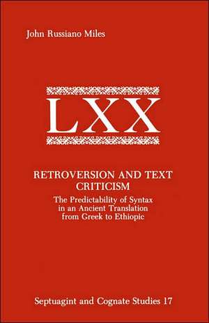 Retroversion and Text Criticism de John Russiano Miles