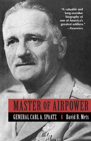 Master of Airpower: Theory and Practice de David Mets