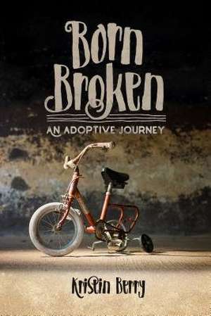 Born Broken de Kristin Berry