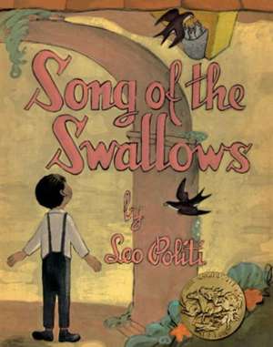 Song of the Swallows de Leo Politi