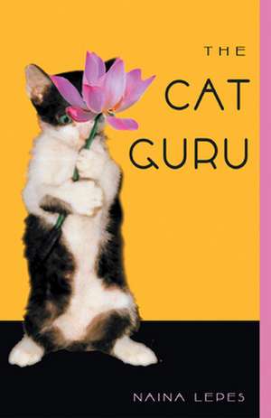 The Cat Guru de Naina Lepes