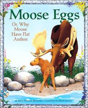 Moose Eggs de Susan Williams Beckhorn