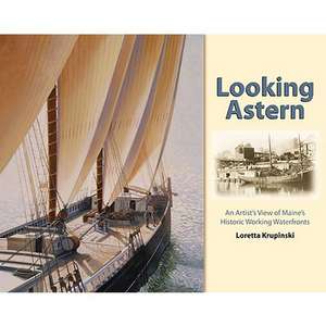 Looking Astern de Loretta Krupinski