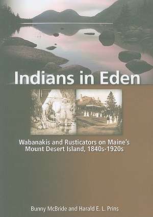 Indians in Eden de Bunny McBride