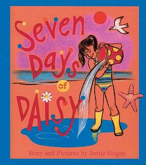 Seven Days of Daisy de Jamie Hogan