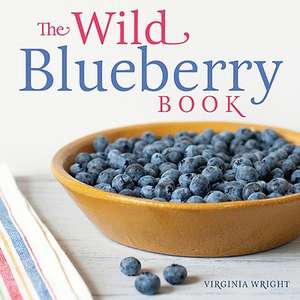 The Wild Blueberry Book de Virginia Wright