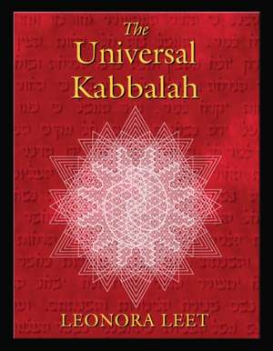 Universal Kabbalah de Leonora Leet