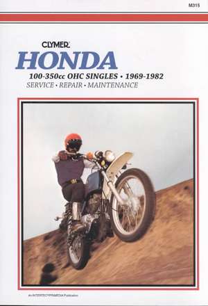 Honda 100–350cc OHC Singles Motorcycle (1969–1982) Service Repair Manual de Haynes