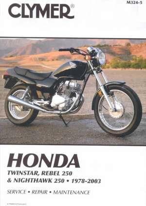 Honda Twinstar, Rebel 250 & Nighthawk 250 1978-2003 de Penton