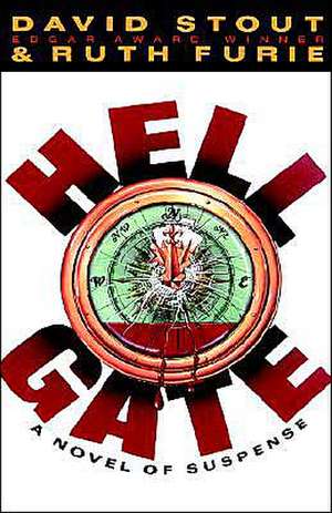 Hell Gate de STOUT/FURIE DAVID/RUTH