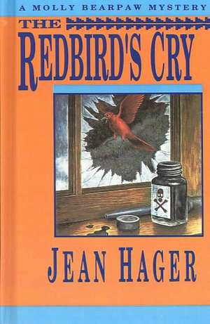 The Redbird's Cry de Jean Hager