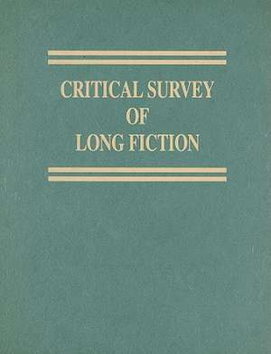 Critical Survey of Long Fiction, Volume 2: Truman Capote-Stanley Elkin de Carl Rollyson