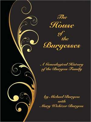 The House of the Burgesses de Michael Burgess