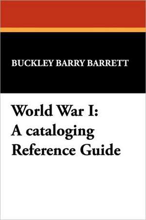 World War I de Buckley Barry Barrett