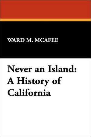 Never an Island de Ward M. McAfee