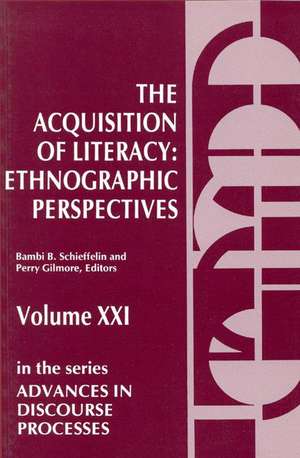 The Acquisition of Literacy: Ethnographic Perspectives de Bambi Schieffelin