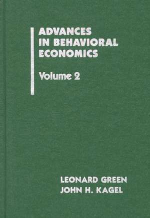 Advances in Behavioral Economics, Volume 2 de Leonard Green